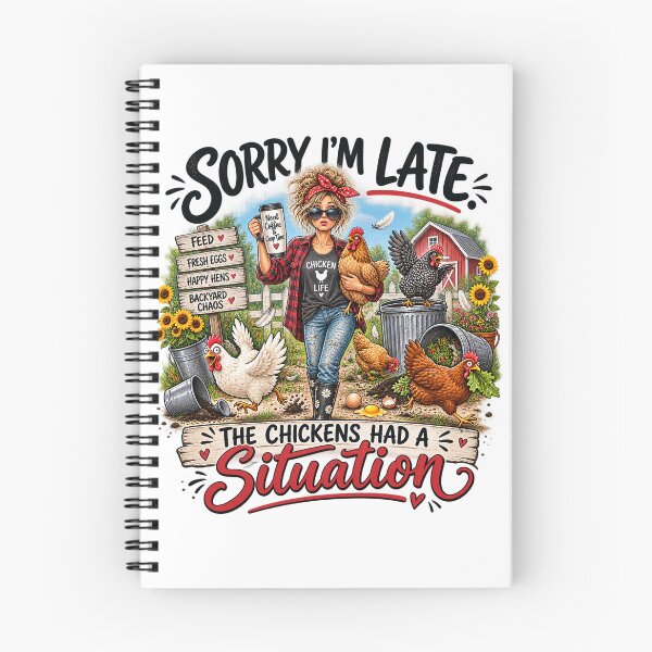 Item preview, Sorry I'm Late The Chickens Had a Situation – Funny Chicken Mom & Backyard Chicken Design designed and sold by IslandGirlArt.