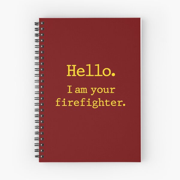Item preview, Hello I Am Your Firefighter - Funny Fireman designed and sold by PugSwagClothing.