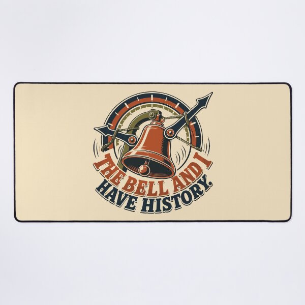 Item preview, The Bell and I Have History - Funny School Bell Student Humor designed and sold by bihtti.