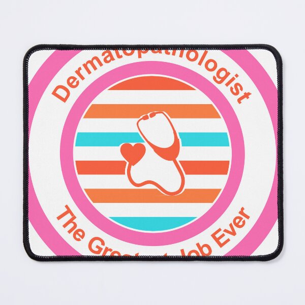 Item preview, Dermatopathologist The Greatest Job Ever designed and sold by TheIconSmith.