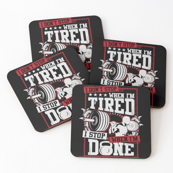 Item preview, I Dont Stop When Im Tired I Stop When Im Done Gym designed and sold by heedooppod.