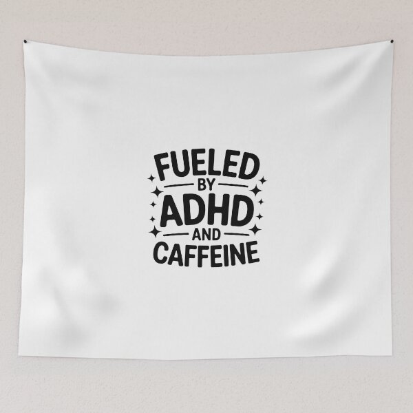 Item preview, FUELED BY ADHD AND CAFFEINE designed and sold by jkrphoto.