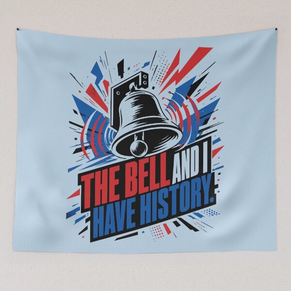 Item preview, The Bell and I Have History - Funny School Bell Student Humor designed and sold by bihtti.