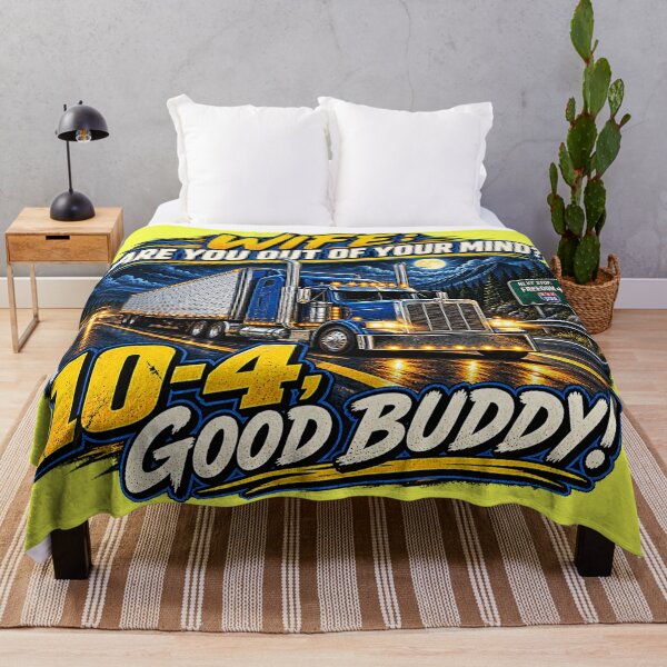Item preview, Wife: Are You Out Of Your Mind? - Funny Trucker Big Rig Art designed and sold by NomadForge.