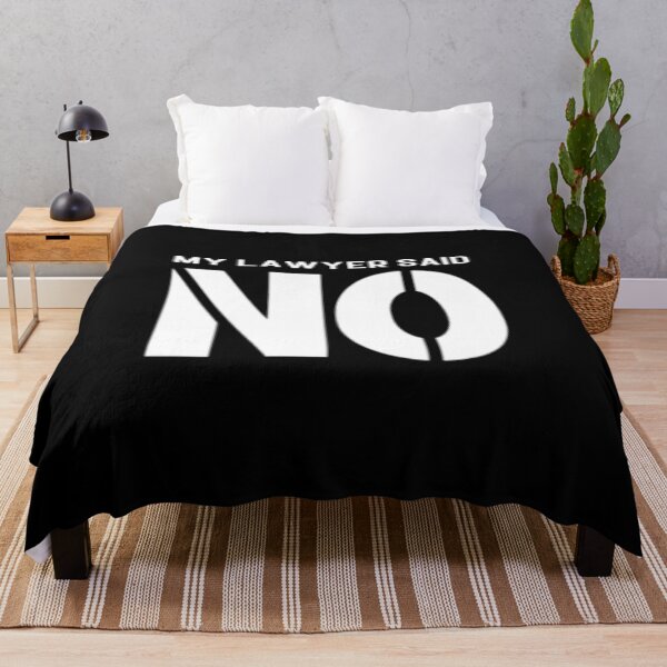 Item preview, My Lawyer Said No designed and sold by weirdove.