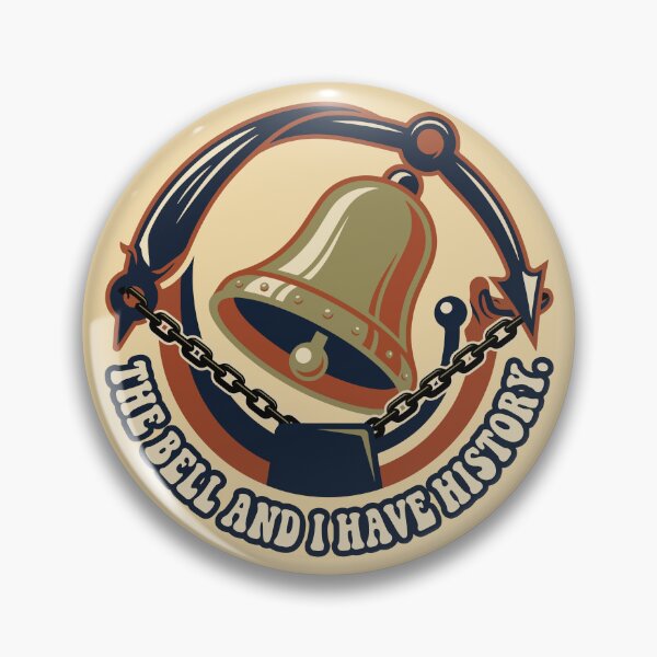 Item preview, The Bell and I Have History - Funny School Bell Student Humor designed and sold by bihtti.