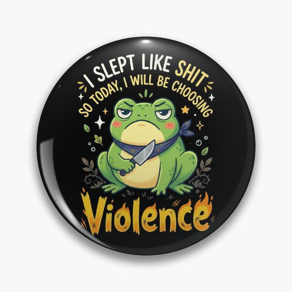 Item preview, I Slept Like Shit So Today I Will Be Choosing Violence designed and sold by Art-Max.