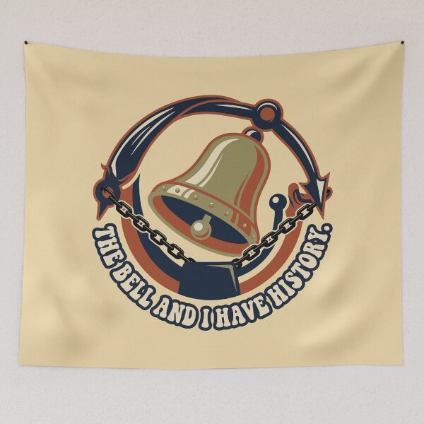 Item preview, The Bell and I Have History - Funny School Bell Student Humor designed and sold by bihtti.