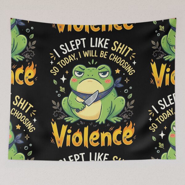 Item preview, I Slept Like Shit So Today I Will Be Choosing Violence designed and sold by Art-Max.