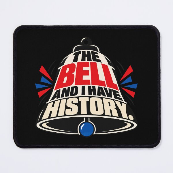 Item preview, The Bell and I Have History - Funny School Bell Student Humor designed and sold by bihtti.