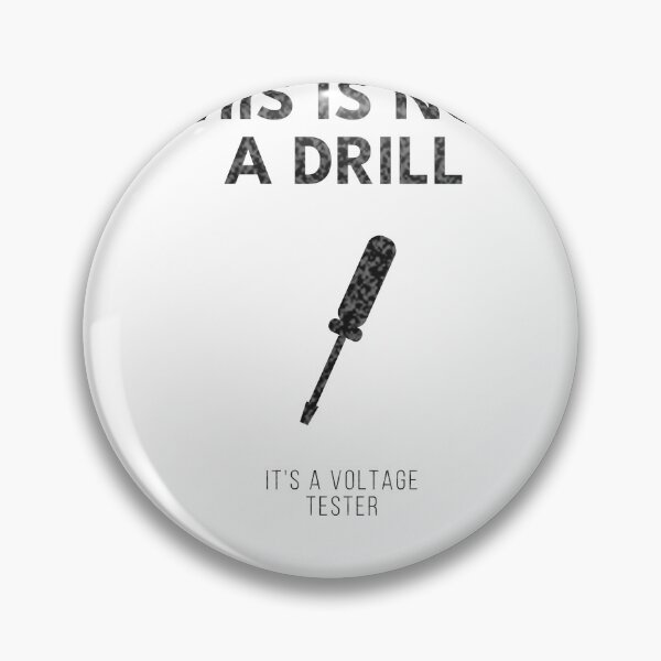 Item preview, This Is Not A Drill Its A Voltage Tester Funny Electrician Gift designed and sold by ELHouma.