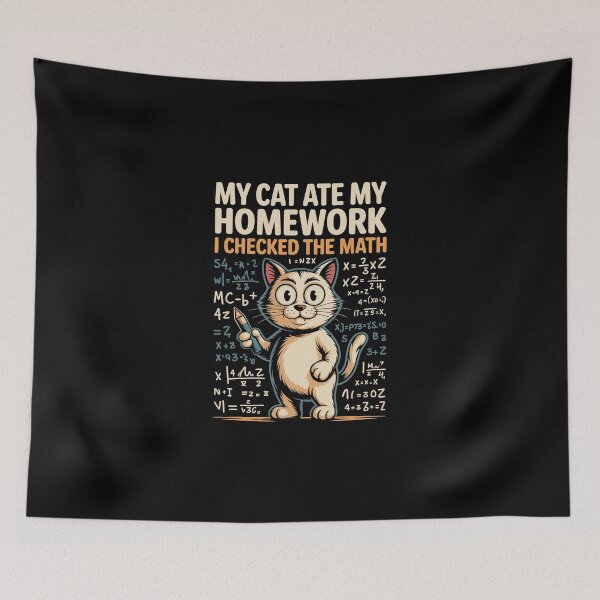 Item preview, MY CAT ATE MY HOMEWORK – I CHECKED THE MATH designed and sold by jkrphoto.