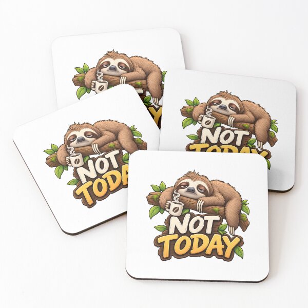 Item preview, Funny Sloth Not Today Coffee Design designed and sold by WeirdStation.