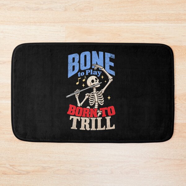 Item preview, Bone to play, born to trill designed and sold by Konvero.