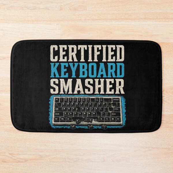 Item preview, Cetrfied Keyboard smasher designed and sold by Konvero.