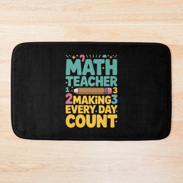 Item preview, MATH TEACHER – MAKING EVERY DAY COUNT designed and sold by jkrphoto.
