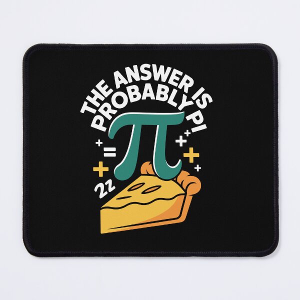 Item preview, THE ANSWER IS PROBABLY PI designed and sold by jkrphoto.