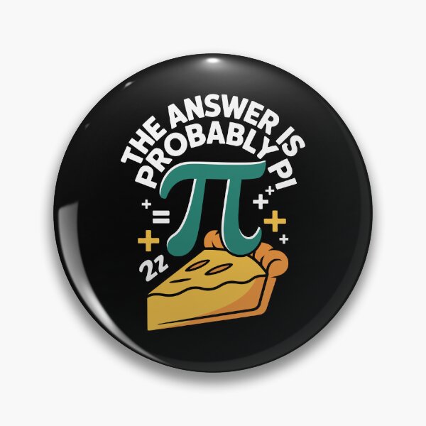 Item preview, THE ANSWER IS PROBABLY PI designed and sold by jkrphoto.