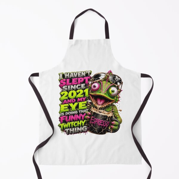Item preview, I Haven't Slept Since 2021 And My Eye Is Doing That Funny Twitchy Thing designed and sold by Sovereign Supply Co..