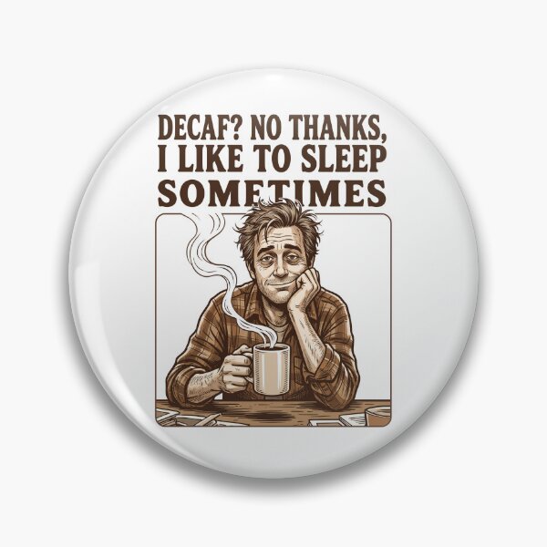 Item preview, Decaf No Thanks I Like to Sleep Sometimes Retro Coffee Design designed and sold by Art JSMY.