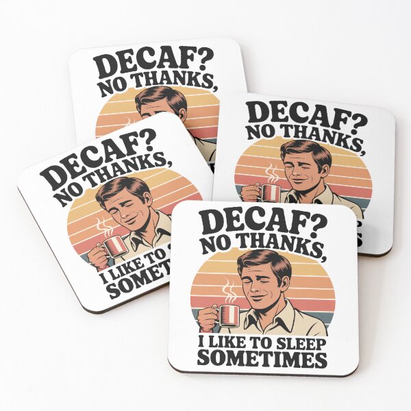 Item preview, Decaf No Thanks I Like to Sleep Sometimes Retro Coffee Design designed and sold by Art JSMY.