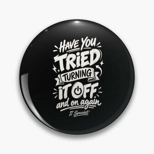 Item preview, Have you tried turning it off and on again  designed and sold by Konvero.