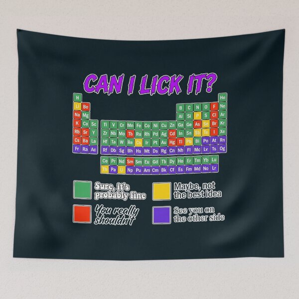 Item preview, Can I Lick It Funny Periodic Table Science Design designed and sold by DavisSarah.