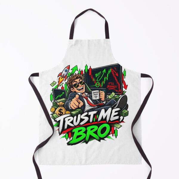 Item preview, Trust Me Bro Funny Trading Meme Design designed and sold by NovaMoodCo.