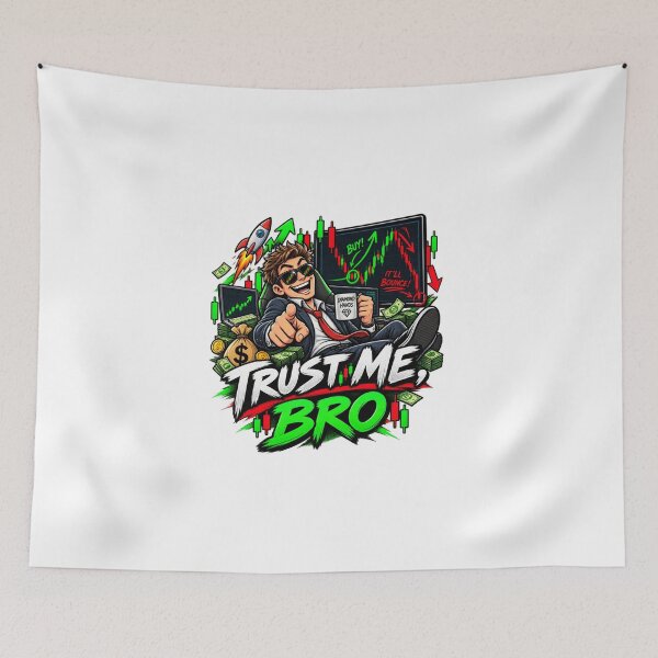 Item preview, Trust Me Bro Funny Trading Meme Design designed and sold by NovaMoodCo.