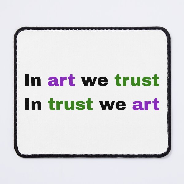 Item preview, In art we trust. designed and sold by Ena-Jdav.