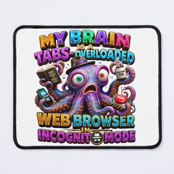 Item preview, My Brain Is A Tabs Overloaded Web Browser In Incognito Mode designed and sold by Sovereign Supply Co..