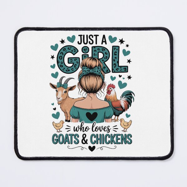 Item preview, JUST A GIRL WHO LOVES GOATS & CHICKENS designed and sold by jkrphoto.