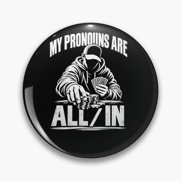 Item preview, My Pronouns Are All In – Funny Poker Gambler Casino Humor Design designed and sold by PosiMCreations.