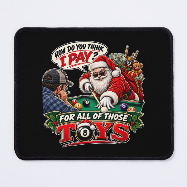 Item preview, HOW DO YOU THINK I PAY FOR ALL OF THOSE TOYS? designed and sold by signshirtz.