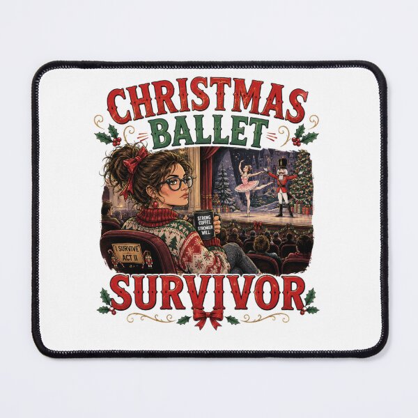 Item preview, Christmas Ballet Survivor | Funny Nutcracker Christmas designed and sold by MotylekAnia.