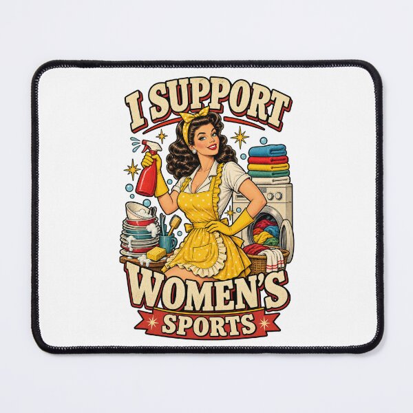 Item preview, I Support Woman's Sports Funny Offensive Humor designed and sold by WolfmanProphecy.