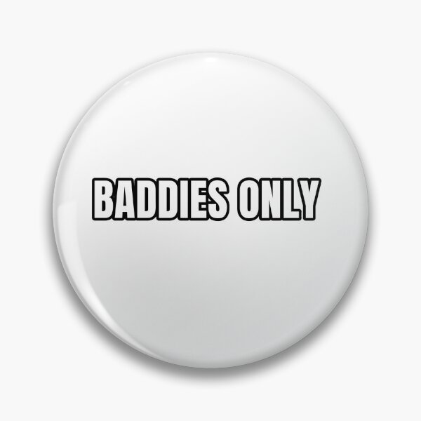 Item preview, Baddies Only designed and sold by Studio Sonder.
