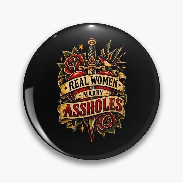 Item preview, Real Women Marry Assholes Funny Marriage Humor designed and sold by Rahamkshop.
