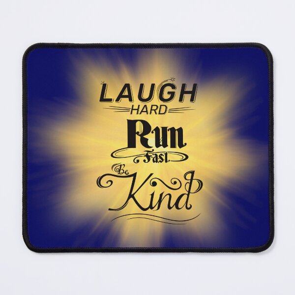 Item preview, Laugh Hard. Run Fast. Be Kind. designed and sold by Henry Leor.
