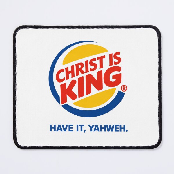 Item preview, Christ Is King | Have It, Yahweh | Funny Christian Parody Design designed and sold by Christian by Grace.