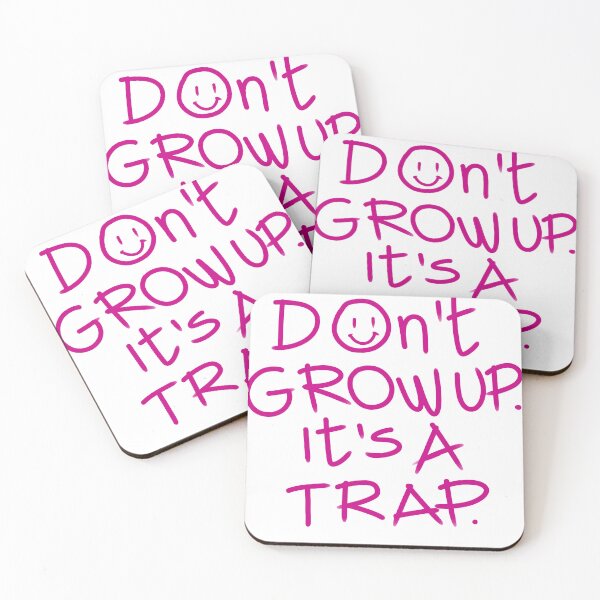 Item preview, Don't grow up it's a trap designed and sold by Tanya Zevallos.