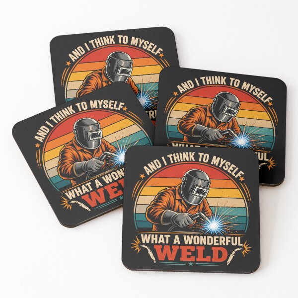 Item preview, And I Think To Myself, What A Wonderful Weld Funny Welder designed and sold by gordonbwyashop.