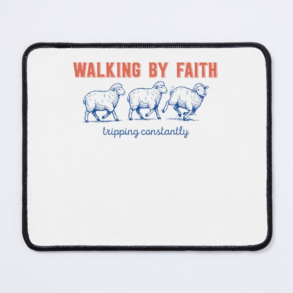 Item preview, Walking By Faith Tripping Constantly Christian Sheep designed and sold by charoen-design.