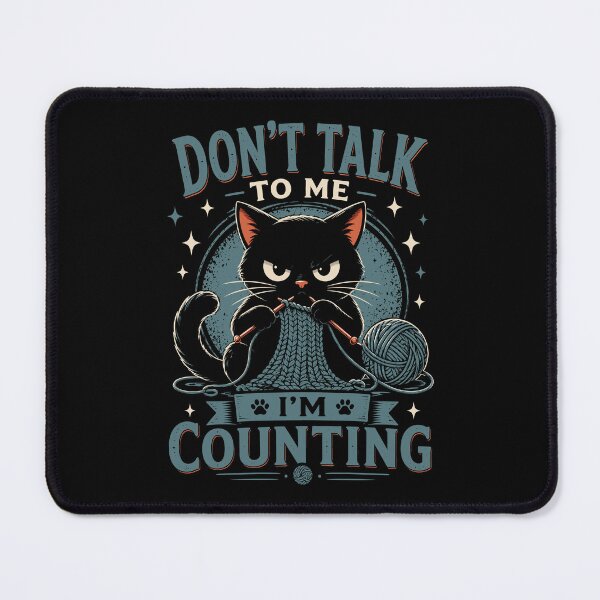 Item preview, Don't Talk To Me, I'm Counting Funny Knitting Humor designed and sold by gordonbwyashop.