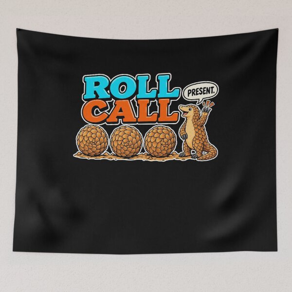 Item preview, Funny Pangolin Roll Attendance Call Pun Art designed and sold by elderberry.