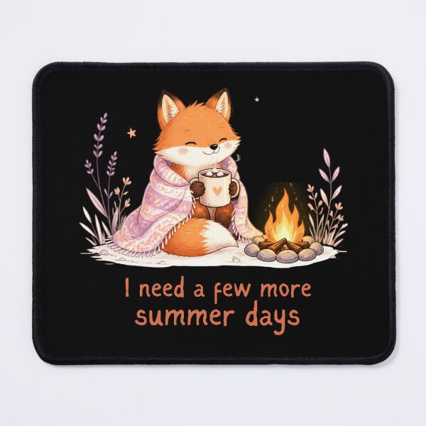 Item preview, I Need a Few More Summer Days Cozy Fox Camping designed and sold by T-version.
