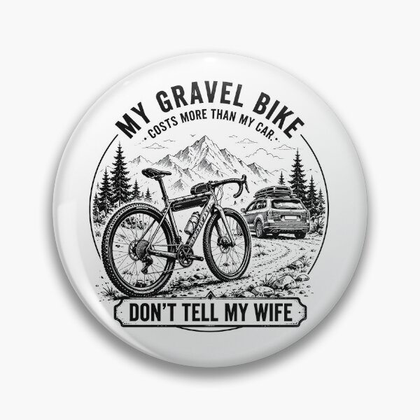 Item preview, Gravel Bike Wife Joke designed and sold by TheLordsofD.