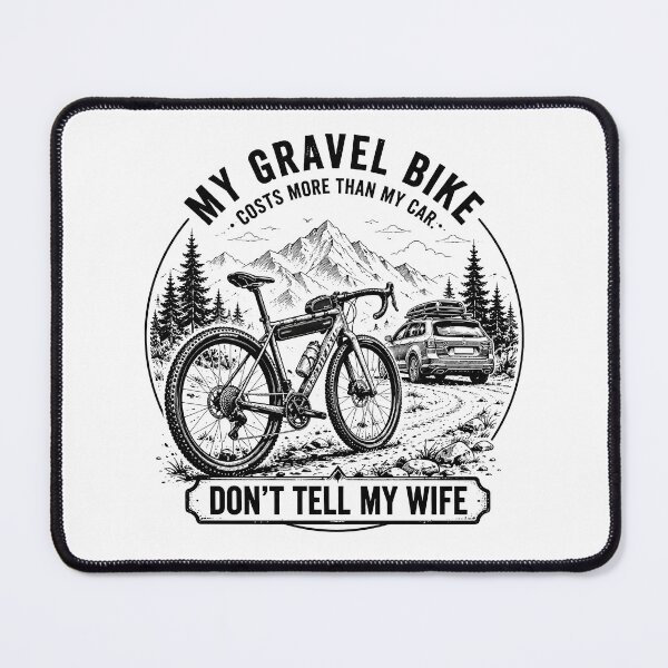Item preview, Gravel Bike Wife Joke designed and sold by TheLordsofD.