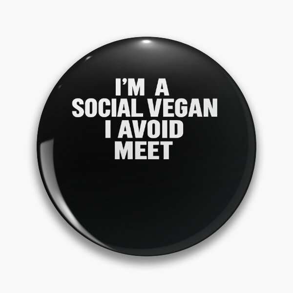 Item preview, Social Vegan Meet Avoidance Joke designed and sold by elderberry.