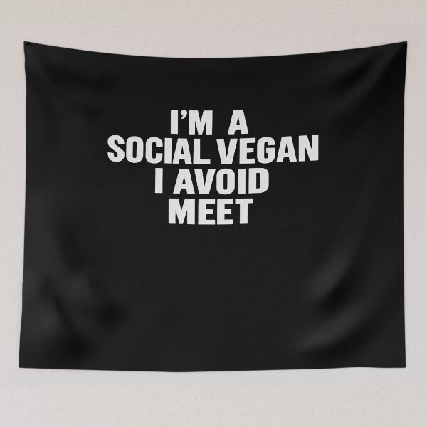 Item preview, Social Vegan Meet Avoidance Joke designed and sold by elderberry.